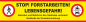 Preview: Absperrbanner Gelb aus Mesh oder Plane mit Verbotssymbolen und Text  Stop Forstarbeiten Lebensgefahr